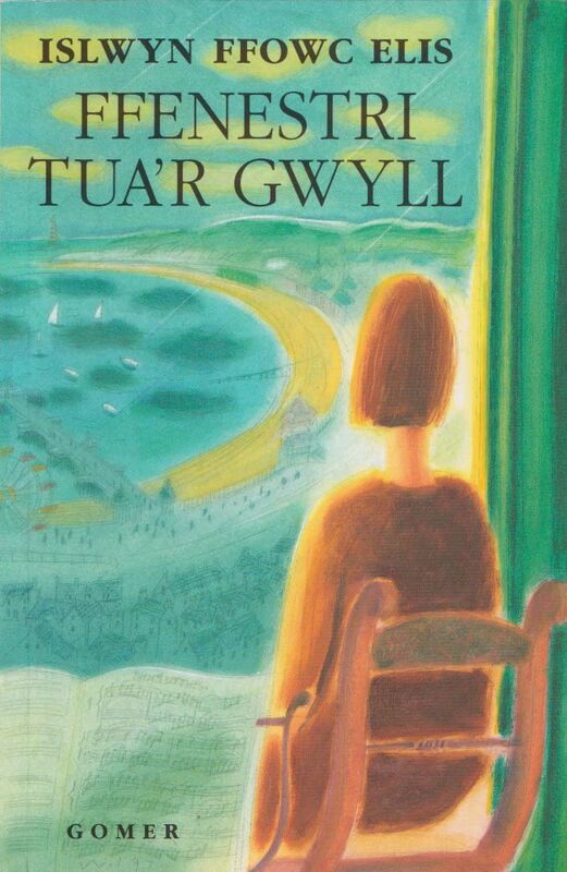 A picture of 'Ffenestri Tua'r Gwyll' 
                              by Islwyn Ffowc Elis