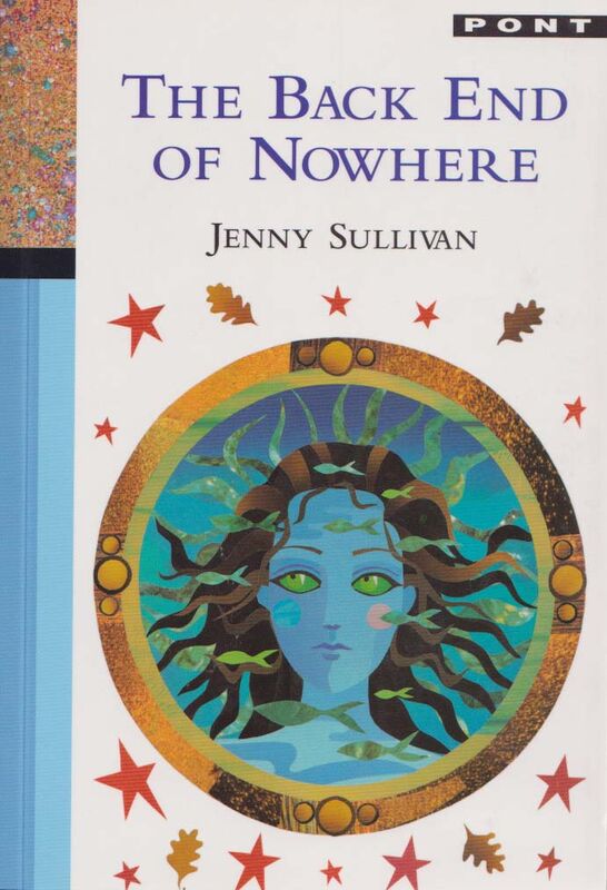 A picture of 'The Back End of Nowhere' 
                              by Jenny Sullivan