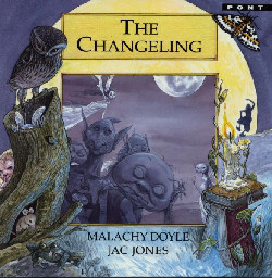 Llun o 'Legends from Wales Series: The Changeling' 
                              gan Malachy Doyle