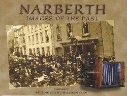 A picture of 'Narberth - Images of the Past' 
                              by 