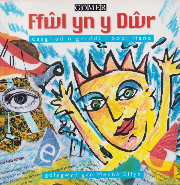 A picture of 'Ffŵl yn y Dŵr - casgliad o gerddi i bobl ifanc' 
                              by Amrywiol