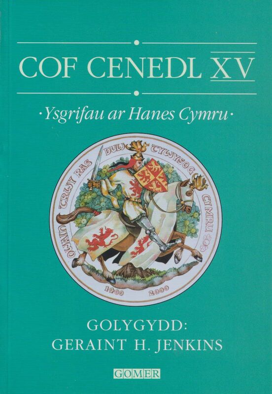 A picture of 'Cof Cenedl XV - Ysgrifau ar Hanes Cymru' 
                              by Geraint H. Jenkins