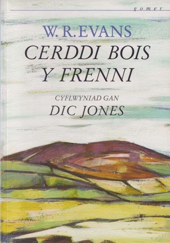 A picture of 'Cerddi Bois y Frenni' 
                              by W. R. Evans