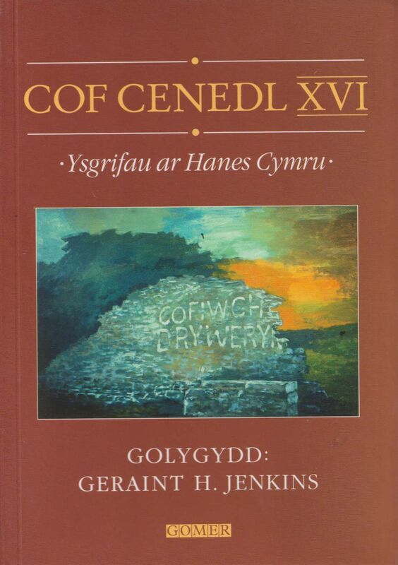 A picture of 'Cof Cenedl XVI - Ysgrifau ar Hanes Cymru' 
                              by Geraint H. Jenkins