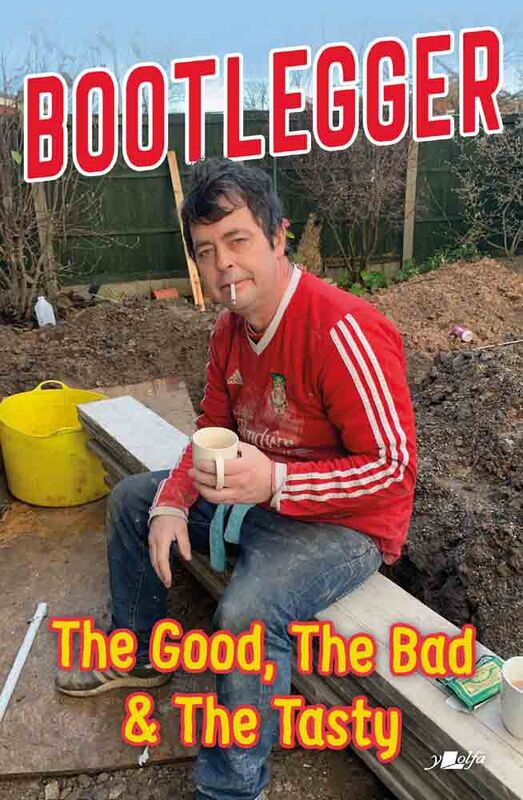 A picture of 'Bootlegger: The Good, The Bad & The Tasty' 
                              by Karl Phillips