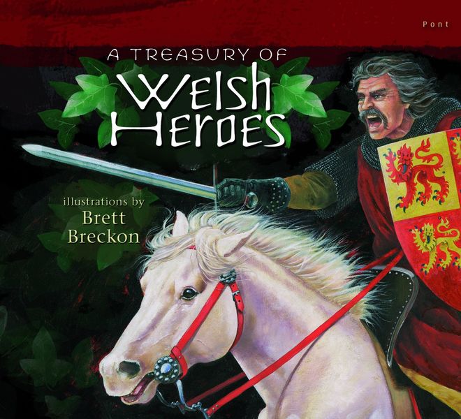 A picture of 'A Treasury of Welsh Heroes' 
                              by 