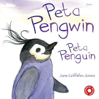 A picture of 'Peta Pengwin/Peta Penguin' 
                              by Jane Griffiths-Jones