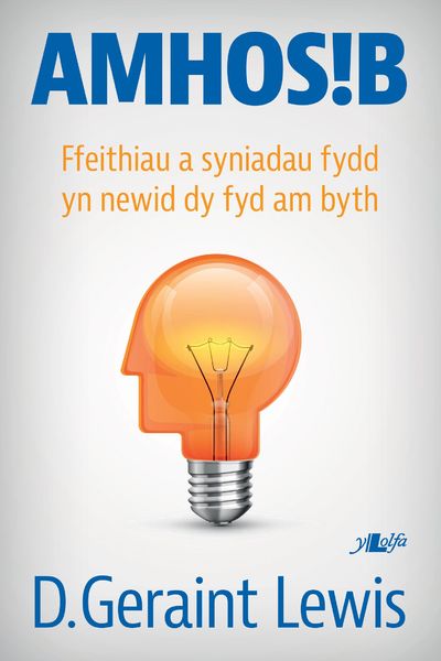 Ffeithiau a syniadau fydd yn newid eich bywyd am byth - y llyfr Cymraeg cyntaf am 'freakonomics'